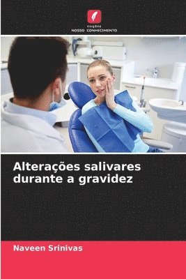 bokomslag Alteraes salivares durante a gravidez