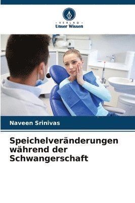 bokomslag Speichelvernderungen whrend der Schwangerschaft