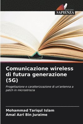 bokomslag Comunicazione wireless di futura generazione (5G)