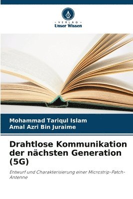 Mohammad Tariqul Islam, Amal Azri Bin Juraime - Drahtlose Kommunikation der nächsten Generation (5G), Häftad