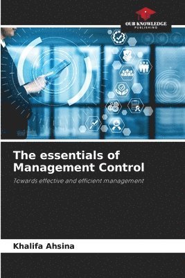 bokomslag The essentials of Management Control