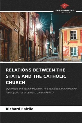 Relations Between the State and the Catholic Church