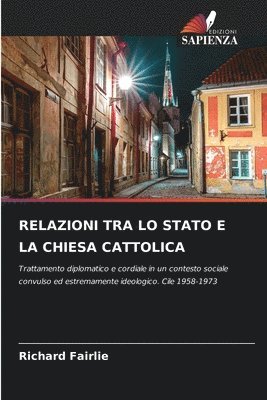 Relazioni Tra Lo Stato E La Chiesa Cattolica 1