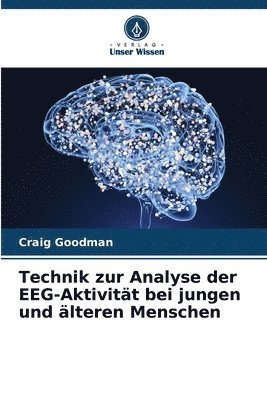 bokomslag Technik zur Analyse der EEG-Aktivität bei jungen und älteren Menschen