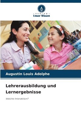 Augustin Louis Adolphe - Lehrerausbildung und Lernergebnisse, Häftad