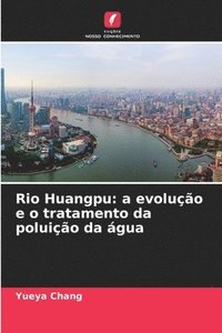 bokomslag Rio Huangpu