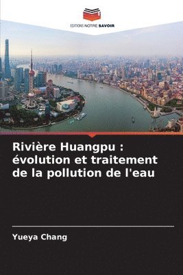 Rivire Huangpu 1