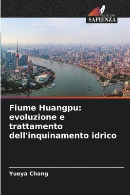 bokomslag Fiume Huangpu