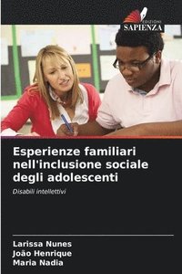 bokomslag Esperienze familiari nell'inclusione sociale degli adolescenti