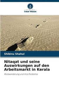 bokomslag Nitaqat und seine Auswirkungen auf den Arbeitsmarkt in Kerala