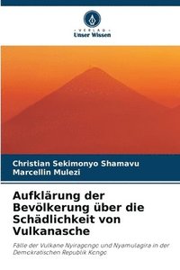 bokomslag Aufklrung der Bevlkerung ber die Schdlichkeit von Vulkanasche