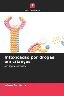bokomslag Intoxicação por drogas em crianças