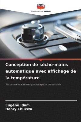 bokomslag Conception de sche-mains automatique avec affichage de la temprature