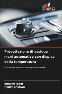 bokomslag Progettazione di asciuga mani automatico con display della temperatura