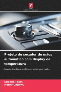 bokomslag Projeto de secador de mos automtico com display de temperatura