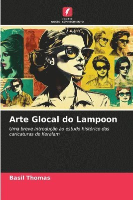 Arte Glocal do Lampoon 1