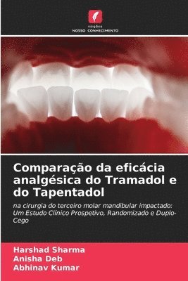 Comparao da eficcia analgsica do Tramadol e do Tapentadol 1