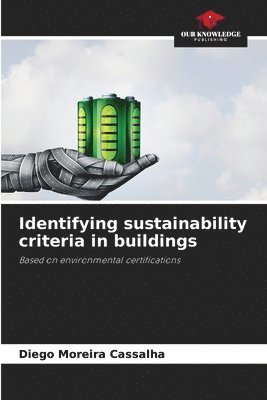 bokomslag Identifying sustainability criteria in buildings