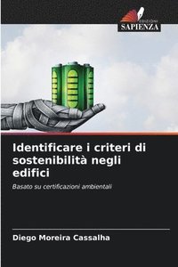 bokomslag Identificare i criteri di sostenibilit negli edifici