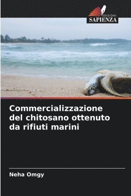 bokomslag Commercializzazione del chitosano ottenuto da rifiuti marini