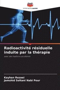 bokomslag Radioactivit rsiduelle induite par la thrapie