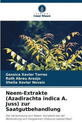 Neem-Extrakte (Azadirachta indica A. Juss) zur Saatgutbehandlung 1