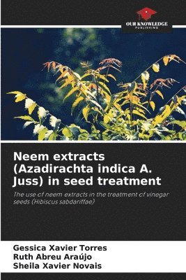 bokomslag Neem extracts (Azadirachta indica A. Juss) in seed treatment