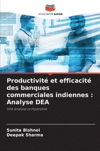 bokomslag Productivit et efficacit des banques commerciales indiennes