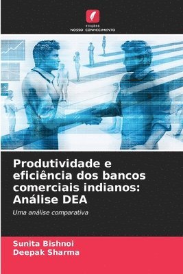 bokomslag Produtividade e eficincia dos bancos comerciais indianos