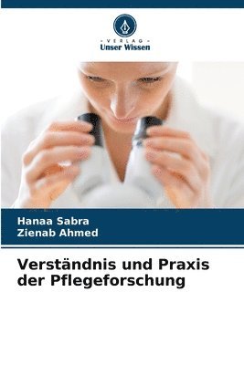 bokomslag Verstndnis und Praxis der Pflegeforschung