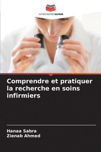 bokomslag Comprendre et pratiquer la recherche en soins infirmiers