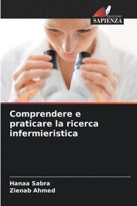 bokomslag Comprendere e praticare la ricerca infermieristica