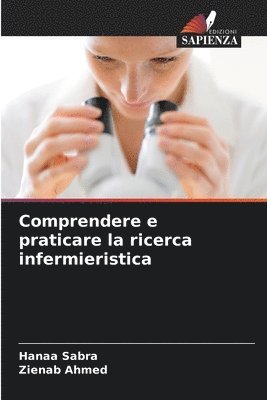 bokomslag Comprendere e praticare la ricerca infermieristica