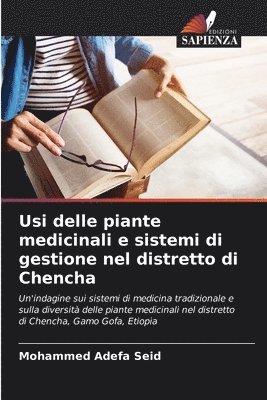 bokomslag Usi delle piante medicinali e sistemi di gestione nel distretto di Chencha