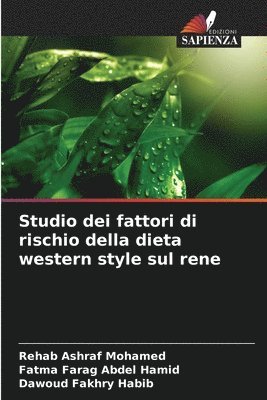 bokomslag Studio dei fattori di rischio della dieta western style sul rene