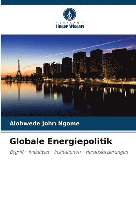 bokomslag Globale Energiepolitik