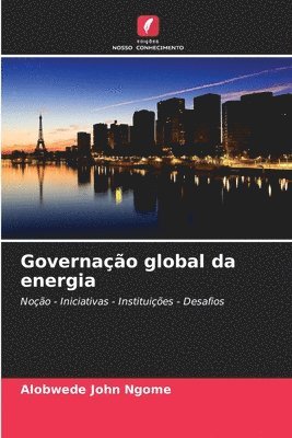 bokomslag Governao global da energia