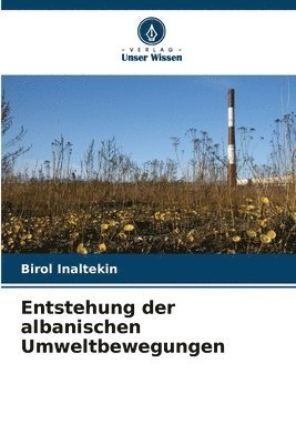 Entstehung der albanischen Umweltbewegungen 1