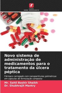 bokomslag Novo sistema de administrao de medicamentos para o tratamento da lcera pptica