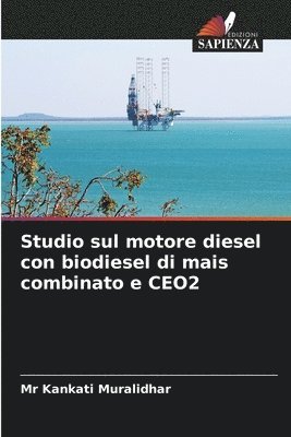 Studio sul motore diesel con biodiesel di mais combinato e CEO2 1