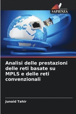 bokomslag Analisi delle prestazioni delle reti basate su MPLS e delle reti convenzionali