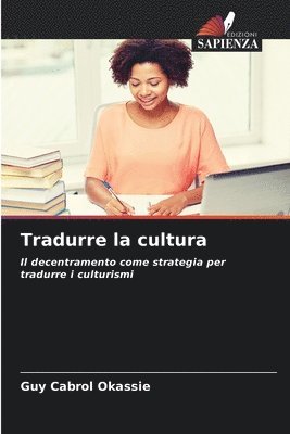 bokomslag Tradurre la cultura