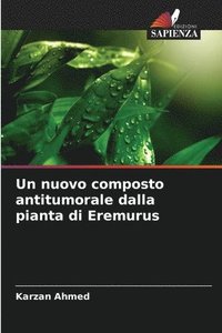 bokomslag Un nuovo composto antitumorale dalla pianta di Eremurus