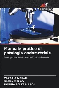 bokomslag Manuale pratico di patologia endometriale