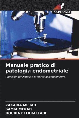 bokomslag Manuale pratico di patologia endometriale