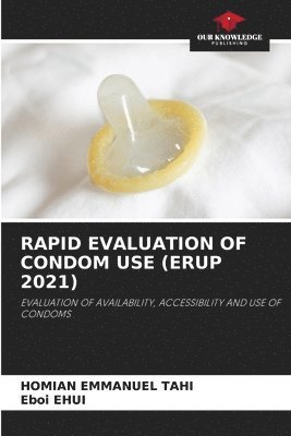 bokomslag Rapid Evaluation of Condom Use (Erup 2021)