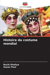 bokomslag Histoire du costume mondial