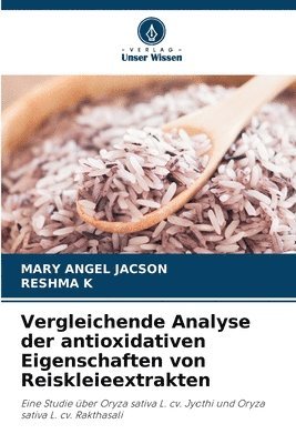 bokomslag Vergleichende Analyse der antioxidativen Eigenschaften von Reiskleieextrakten