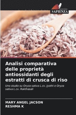 bokomslag Analisi comparativa delle propriet antiossidanti degli estratti di crusca di riso