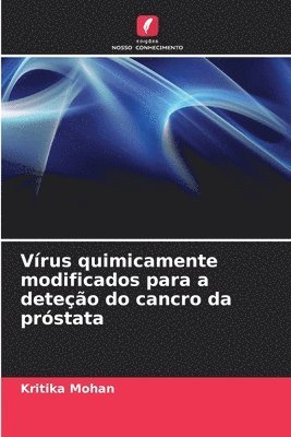 bokomslag Vrus quimicamente modificados para a deteo do cancro da prstata